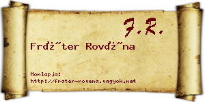Fráter Rovéna névjegykártya